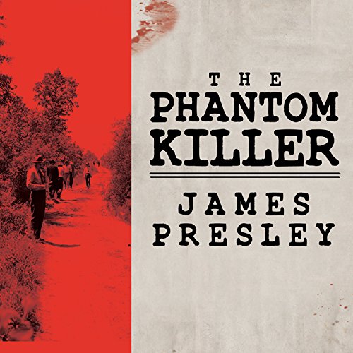 The Phantom Killer by James Presley