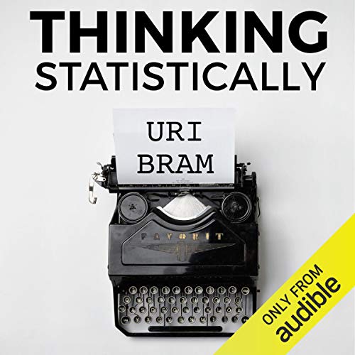 Thinking Statistically by Uri Bram
