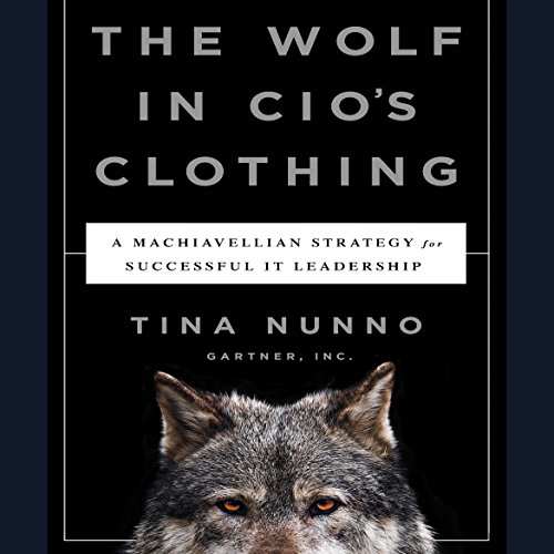 The Wolf in CIO's Clothing by Tina Nunno