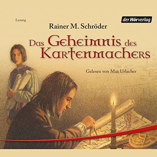 Das Geheimnis des Kartenmachers by Rainer M. Schröder