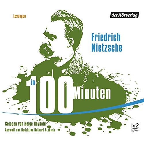 Nietzsche in 100 Minuten