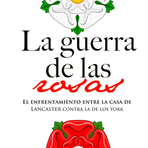 La Guerra de las dos Rosas by Online Studio Productions