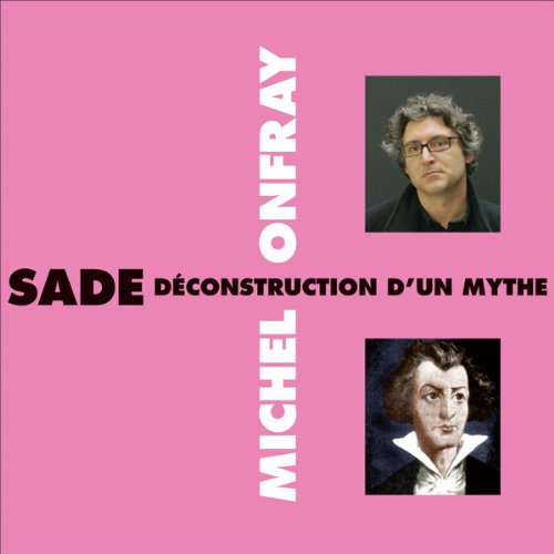 Sade by Michel Onfray