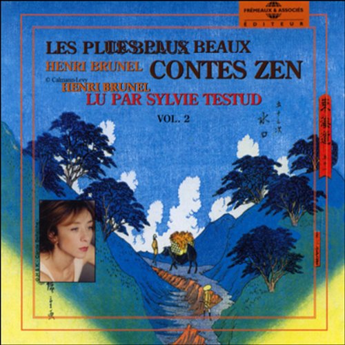 Les plus beaux contes Zen 2 by Henri Brunel