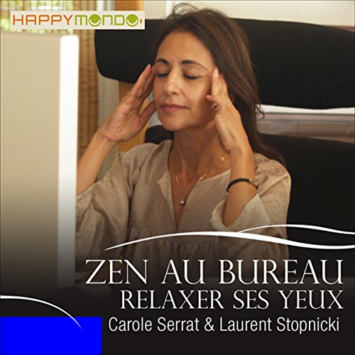 Relaxer ses yeux