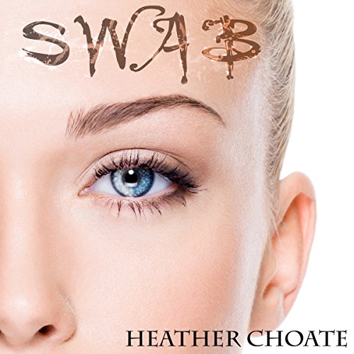 SWAB by Heather Choate