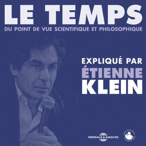 Le Temps by Étienne Klein