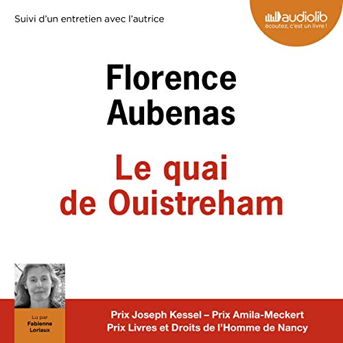 Le quai de Ouistreham by Florence Aubenas