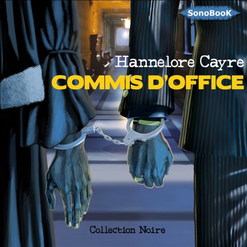 Commis d'office by Hannelore Cayre