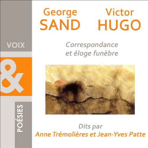 Correspondance et éloge funèbre