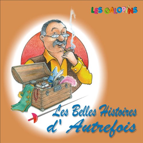 Les belles histoires d'autrefois
