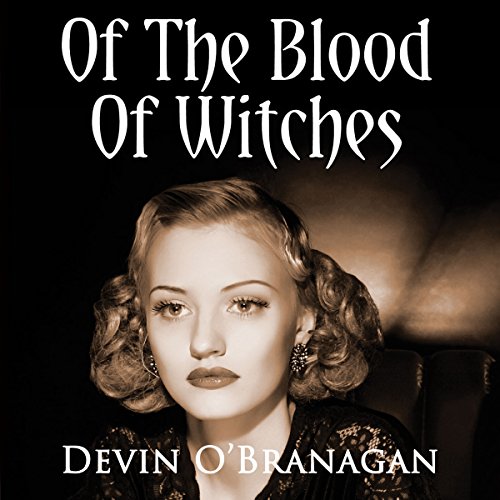 Of the Blood of Witches