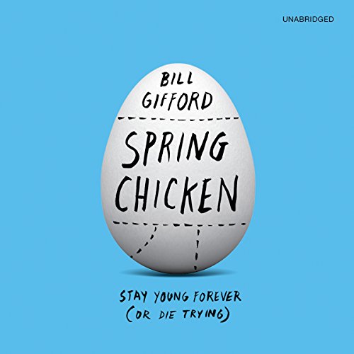 Spring Chicken by Bill Gifford