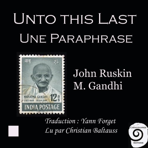 Unto this last by Mohandas Karamchand Gandhi