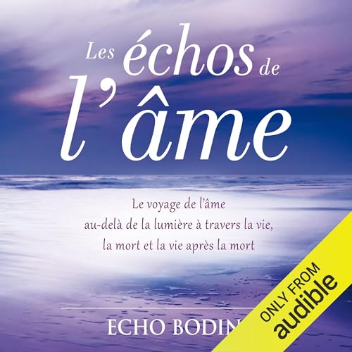 Les échos de l'âme by Echo Bodine