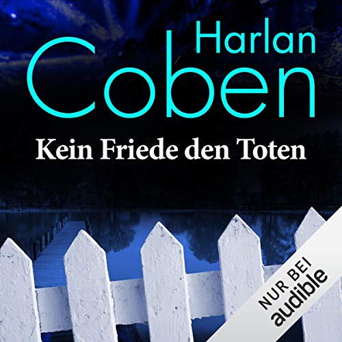 Kein Friede den Toten by Harlan Coben