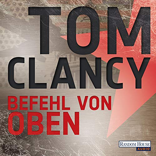 Befehl von oben by Tom Clancy