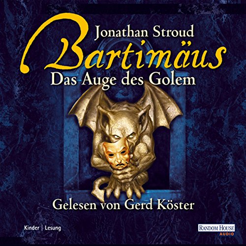 Bartimäus - Das Auge des Golem