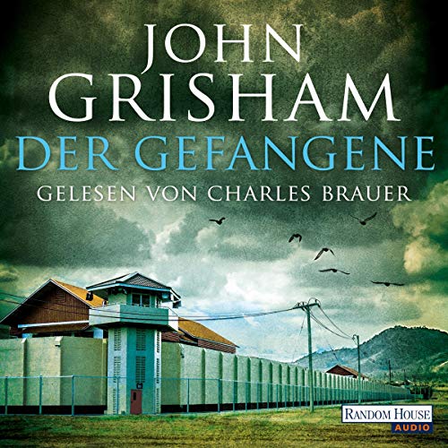 Der Gefangene by John Grisham