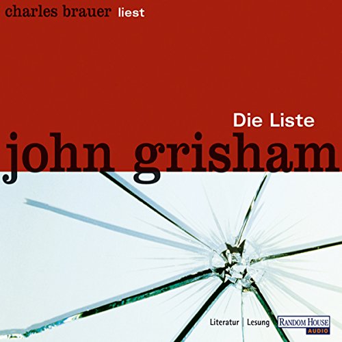 Die Liste by John Grisham