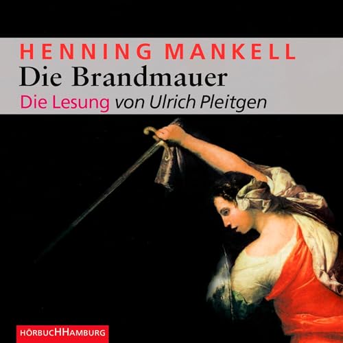 Die Brandmauer