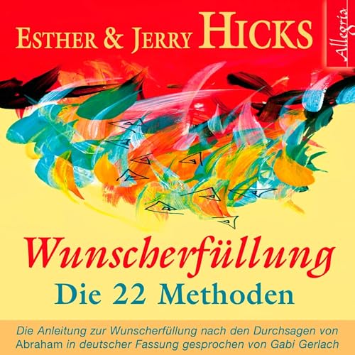 Wunscherfüllung by Esther Hicks