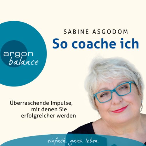 So coache ich by Sabine Asgodom