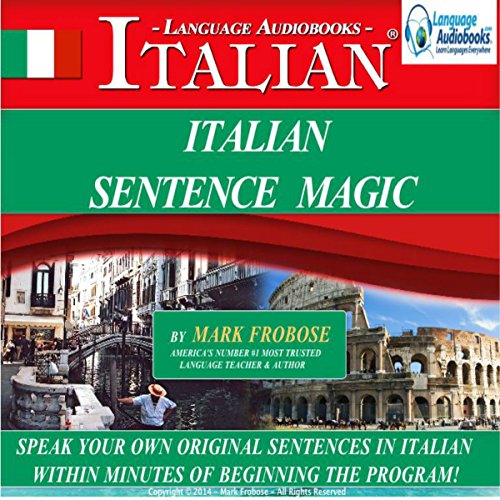 Italian Sentence Magic by Mark Frobose