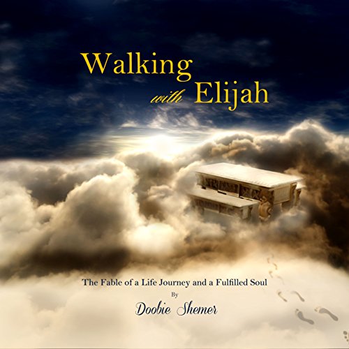 Walking with Elijah by Doobie Shemer