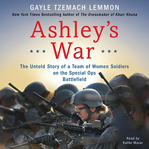 Ashley's War by Gayle Tzemach Lemmon
