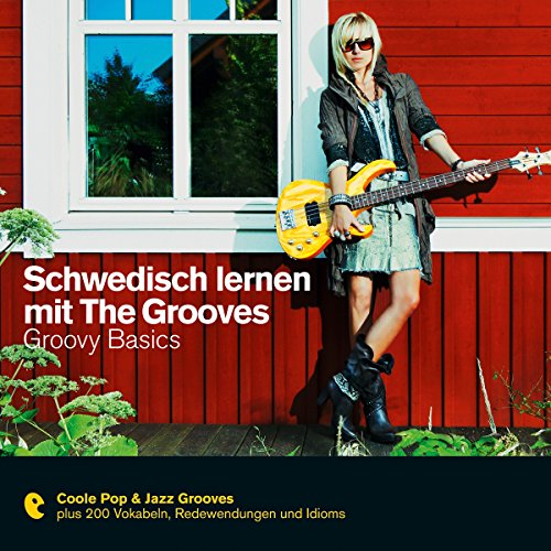 Schwedisch lernen mit The Grooves - Groovy Basics