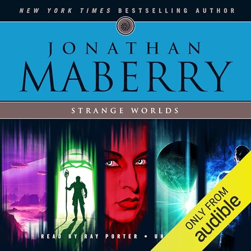 Strange Worlds by Jonathan Maberry
