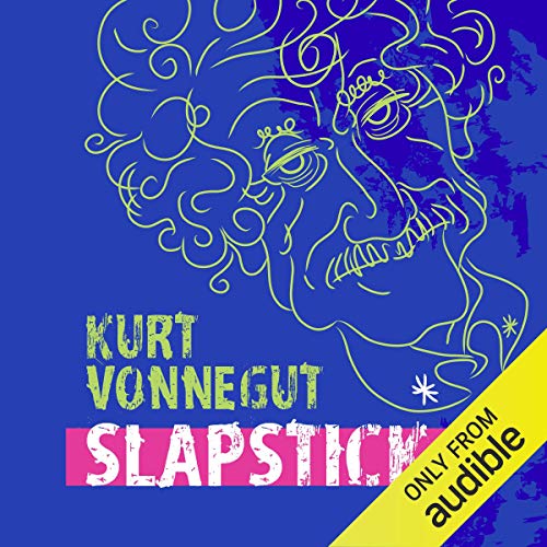 Slapstick by Kurt Vonnegut