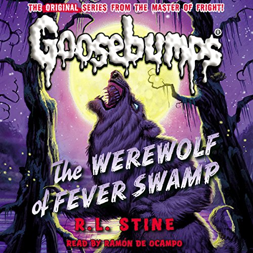 Classic Goosebumps: The Werewolf of Fever Swamp