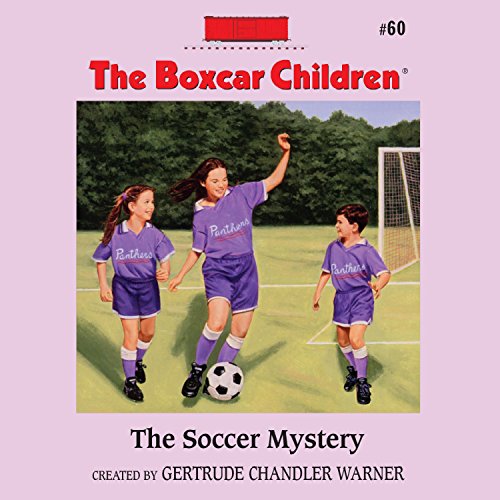 The Soccer Mystery by Gertrude Chandler Warner