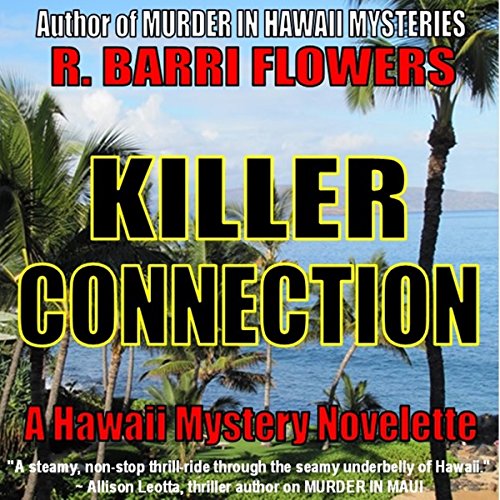 Killer Connection by R. Barri Flowers