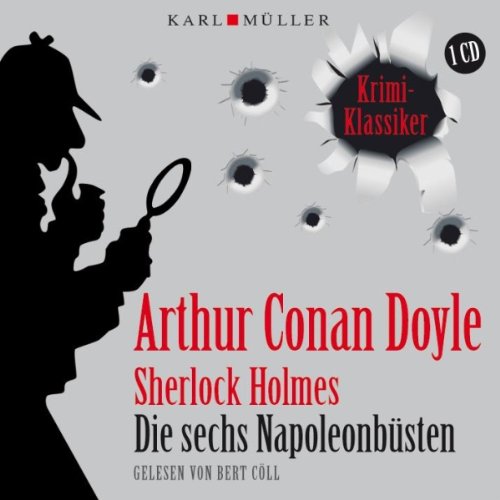 Sherlock Holmes: Die sechs Napoleonbüsten