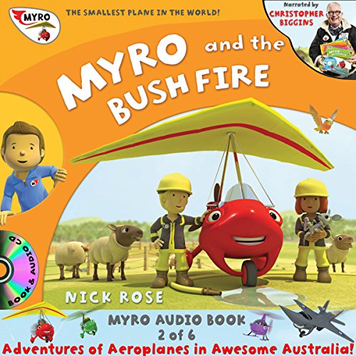 Myro and the Bush Fire by Nick Rose