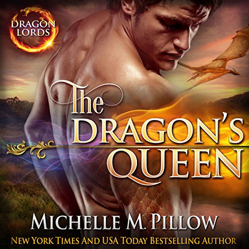The Dragon's Queen by Michelle M. Pillow