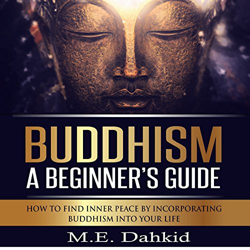 Buddhism: A Beginner's Guide