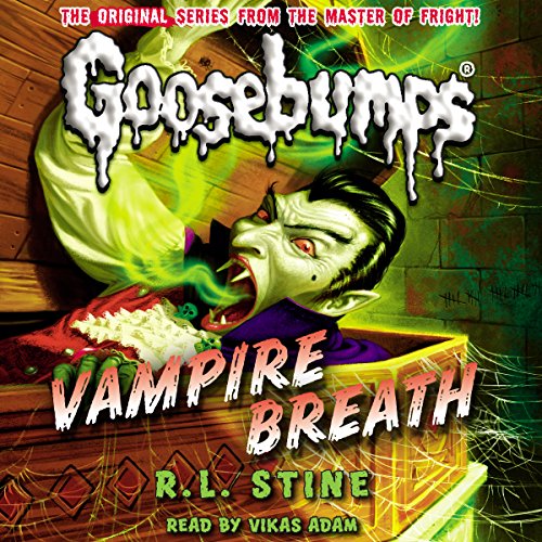 Classic Goosebumps: Vampire Breath by R. L. Stine