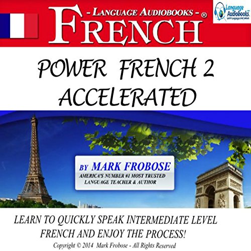 Power French 2 Accelerated by Mark Frobose