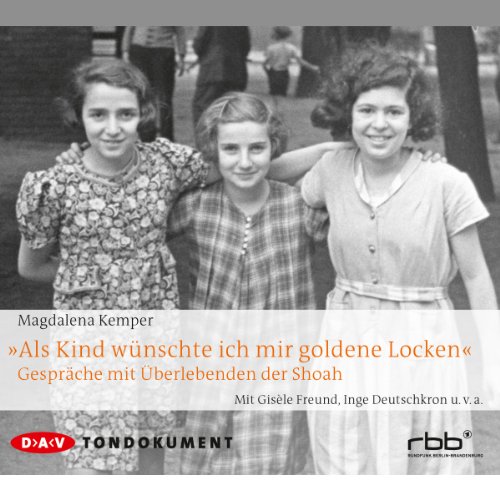 "Als Kind wünschte ich mir goldene Locken" by Magdalena Kemper