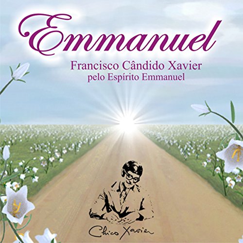 Emmanuel by Chico Xavier