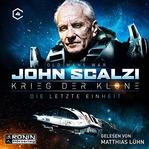 Die letzte Einheit by John Scalzi