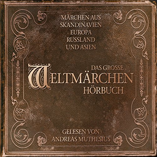 Das große Weltmärchen Hörbuch by div.