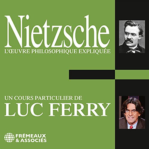 Nietzsche by Luc Ferry