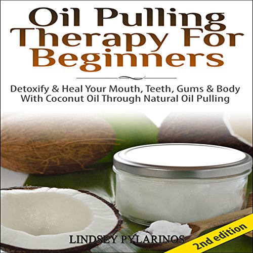 Oil Pulling Therapy for Beginners
