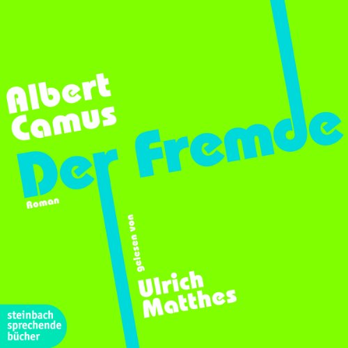 Der Fremde by Albert Camus