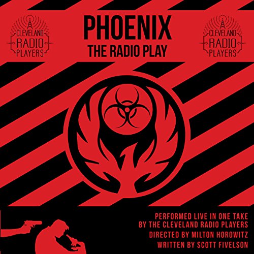 Phoenix: The Radio Play